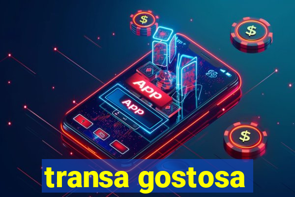 transa gostosa